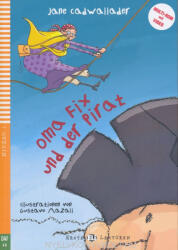 Jane Cadwallader: Oma Fix und der Pirat - Erste Eli Lektüren Niveau 1 (ISBN: 9788853621924)