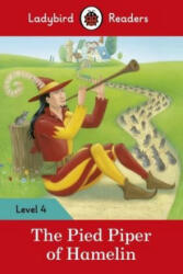 The Pied Piper. Ladybird Readers Level 4 (ISBN: 9780241253786)