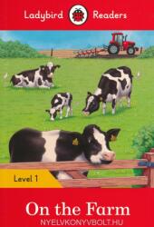 On The Farm. Ladybird Readers Level 1 (ISBN: 9780241254134)