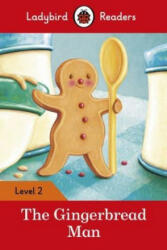 Ladybird Readers Level 2 - The Gingerbread Man (ELT Graded Reader) - Ladybird (ISBN: 9780241254424)