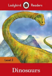 Dinosaurs. Ladybird Readers Level 2 (ISBN: 9780241254479)
