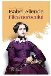 Fiica norocului - Isabel Allende (ISBN: 9786067790696)