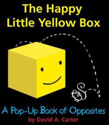 The Happy Little Yellow Box - David A. Carter (ISBN: 9781416940968)