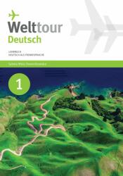 Welttour Deutsch 1 Lehrbuch (ISBN: 9789639806351)