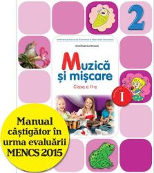 Muzică și mișcare. Manual pentru clasa a II-a (2016)