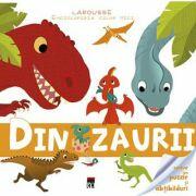 Enciclopedia celor mici. Dinozaurii - Larousse (2016)
