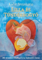 Lilla és Tündérbogyó (ISBN: 9786155281358)