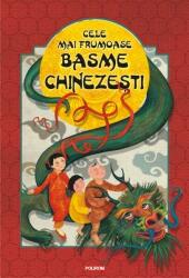 Cele mai frumoase basme chinezesti (ISBN: 9789734662302)