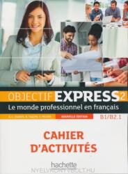 Objectif Express 2. Cahier D' Activités (ISBN: 9782014015768)