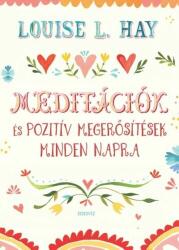 Meditációk és pozitív megerősítések minden napra (2016)