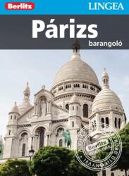 Párizs barangoló - útikönyv (2016)