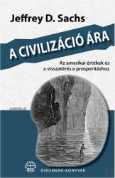 A CIVILIZÁCIÓ ÁRA. AZ AMERIKAI ÉRTÉKEK ÉS A VISSZATÉRÉS A PROSPERITÁSHOZ (2016)