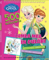 Regatul de gheata. 500 de autocolante. Lumea mea in culori - Disney (ISBN: 9786063308154)