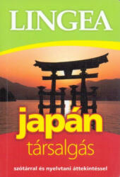 Lingea japán társalgás - Szótárral és nyelvtani áttekintéssel (ISBN: 9786155409981)