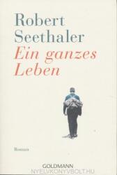 Ein ganzes Leben - Robert Seethaler (ISBN: 9783442482917)