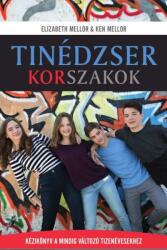 Tinédzser korszakok (ISBN: 9786155336171)