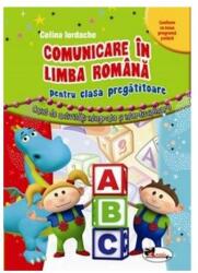 Comunicare in limba romana pentru clasa pregatitoare - Celina Iordache (2016)