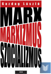 Marx, marxizmus, szocializmus (2016)