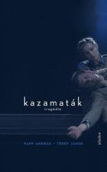 Kazamaták - Tragédia (2016)
