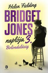 Bolondulásig - Bridget Jones naplója 3 (2016)