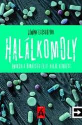 Halálkomoly (ISBN: 9789634102199)