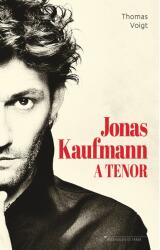 Jonas Kaufmann - A tenor (2016)