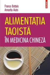 Alimentația taoistă în medicina chineză (ISBN: 9789734662197)