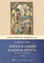 R. Jehuda he-Haszid: Széfer haszidim - Haszidok könyve I (2016)