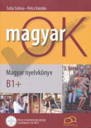 MagyarOK - Magyar nyelvkönyv 3. kötet B1+ (ISBN: 9789634290735)