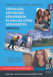 TÁRSALGÁS, SZITUÁCIÓK, KÉPLEÍRÁSOK ÉS HALLÁS UTÁNI SZÖV. ÉRT. OROSZUL (ISBN: 9786155200618)
