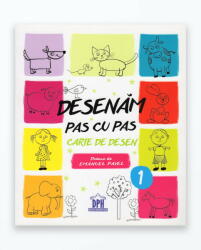 Desenam pas cu pas. Volumul I - Emanuel Pavel (ISBN: 9786066833585)