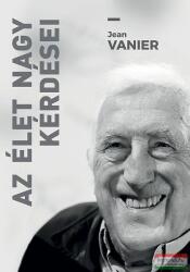 Jean Vanier - Az élet nagy kérdései (2016)
