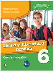 Limba și literatura română. Caiet de pregătire pentru clasa a VI-a (ISBN: 9786063309427)