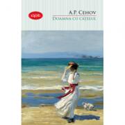 Doamna cu catelul - Anton Pavlovici Cehov (ISBN: 9786063308062)