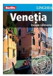 Venetia. Incepe calatoria - Berlitz (ISBN: 9786068837048)