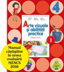 Arte vizuale și abilități practice. Manual pentru clasa a IV-a (ISBN: 9786063305863)