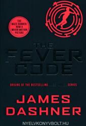 The Fever Code. Maze Runner Series, book 5 (ISBN: 9781911077022)