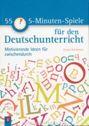 55 5-Minuten-Spiele für den Deutschunterricht - Emma Achtfelsen (ISBN: 9783834630544)