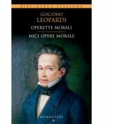 Operette morali. Mici opere morale - Giacomo Leopardi (ISBN: 9789735053017)
