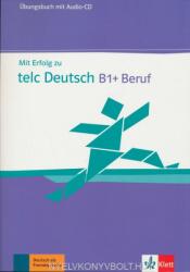 Mit Erfolg zu telc Deutsch B1+ Beruf Übungsbuch + Audio-CD (ISBN: 9783126768160)