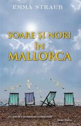 Soare si nori in Mallorca - Emma Straub (2016)