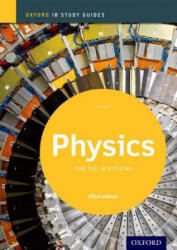 Oxford IB Study Guides: Physics for the IB Diploma - Tim Kirk (ISBN: 9780198393559)