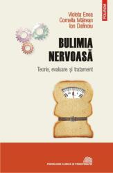 Bulimia nervoasă. Teorie, evaluare și tratament (ISBN: 9789734663248)