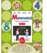 Matematica. Teorie si Aplicatii. Clasa a 4-a - Viorica Boarcas (ISBN: 9786063310805)