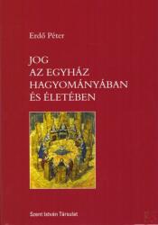 Jog az Egyház hagyományában és életében (ISBN: 9789632776354)