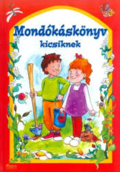 Mondókáskönyv kicsiknek (ISBN: 9786155593178)