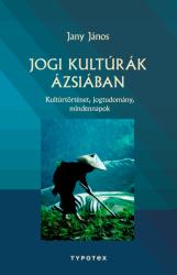 JOGI KULTÚRÁK ÁZSIÁBAN (ISBN: 9789632798820)