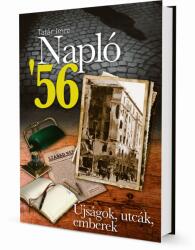NAPLÓ '56 (ISBN: 9789631270372)