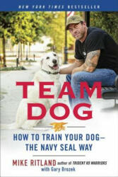 Team Dog - Mike Ritland (ISBN: 9780425276273)