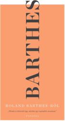 Roland Barthes Roland Barthes-ról (2016)